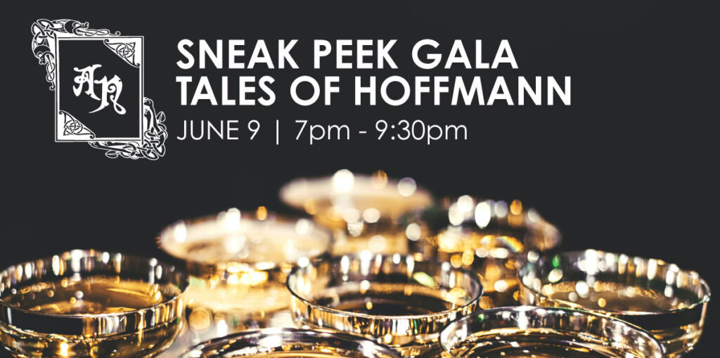 Sneak Peak Gala of The Tales of Hoffmann